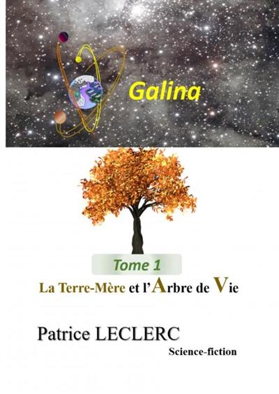 Galina : la Terre Mère