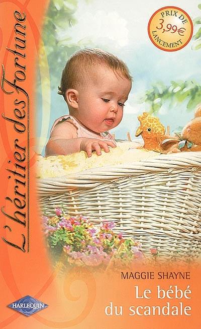 L'héritier des Fortune. Vol. 1. Le bébé du scandale L'héritier des Fortune. Vol. 1. Le bébé du scandale