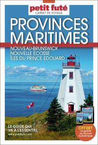 Provinces maritimes : Nouveau-Brunswick, Nouvelle Ecosse, îles du prince Edouard