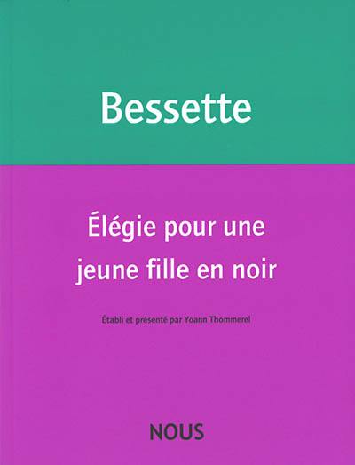Elégie pour une jeune fille en noir Elégie pour une jeune fille en noir