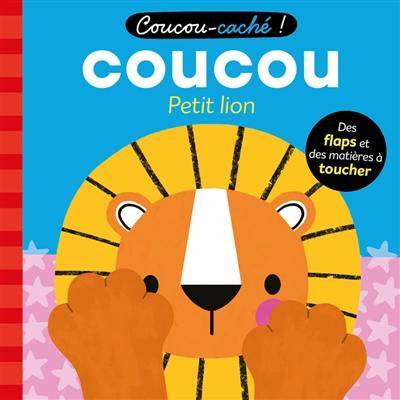 Coucou petit lion Coucou petit lion