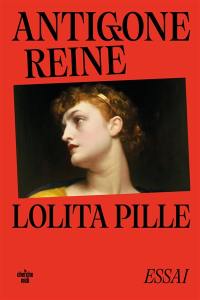 Antigone reine