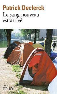 Le sang nouveau est arrivé : l'horreur SDF Le sang nouveau est arrivé : l'horreur SDF
