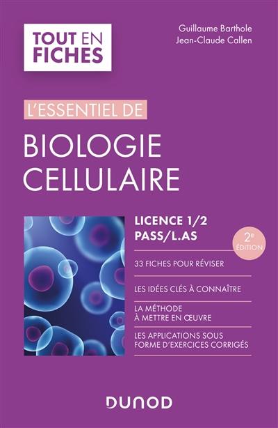 Biologie cellulaire : licence 1, 2, Pass, LAS Biologie cellulaire : licence 1, 2, Pass, LAS