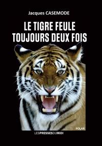 Le tigre feule toujours deux fois : polar
