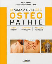 Le grand livre de l'ostéopathie