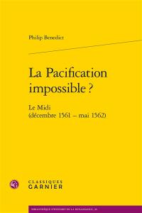 La pacification impossible ? : le Midi (décembre 1561-mai 1562)