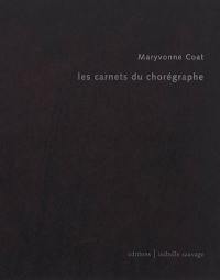 Les carnets du chorégraphe