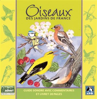 Oiseaux des jardins de France Oiseaux des jardins de France