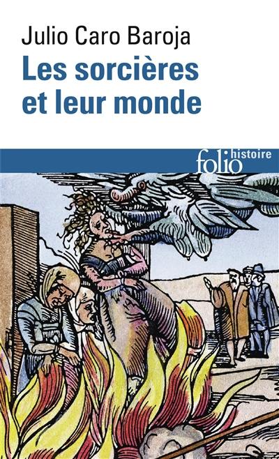 Les sorcières et leur monde Les sorcières et leur monde