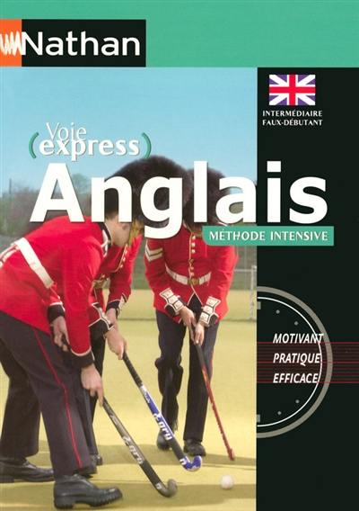 Voie express anglais méthode intensive : méthode de langues Voie express anglais méthode intensive : méthode de langues