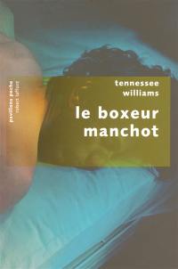 Le boxeur manchot