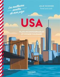USA : plats incontournables et voyage culinaire