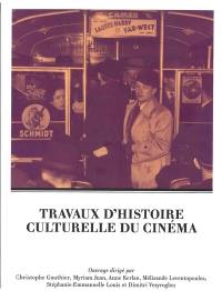 Travaux d'histoire culturelle du cinéma