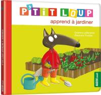 P'tit Loup apprend à jardiner