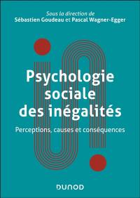 Psychologie sociale des inégalités : fondements, théories et applications