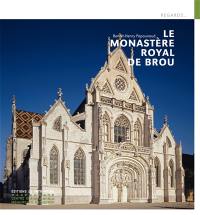 Le monastère royal de Brou
