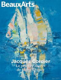 Jacques Cordier : le peintre secret de Saint-Tropez