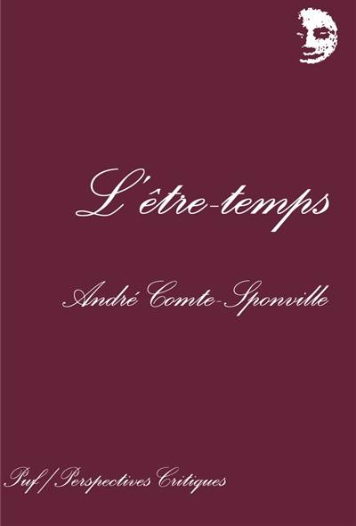 L'être-temps : quelques réflexions sur le temps de la conscience