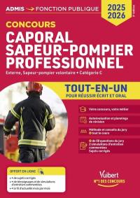Caporal sapeur-pompier professionnel : externe, sapeur-pompier volontaire, catégorie C : tout-en-un pour réussir écrit et oral, concours 2025-2026