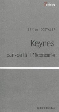 Keynes par-delà l'économie