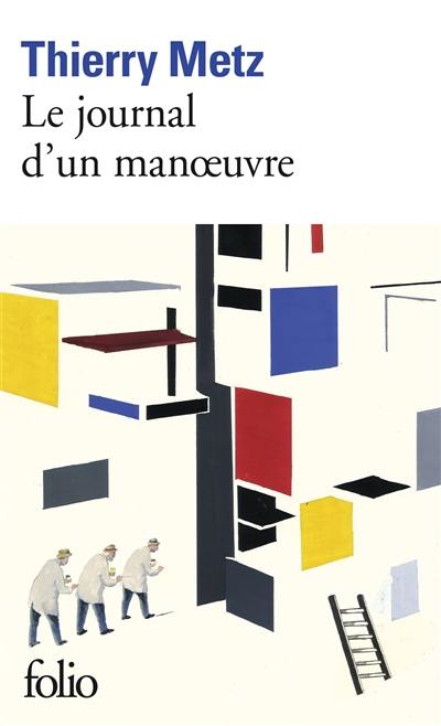 Le journal d'un manoeuvre Le journal d'un manoeuvre