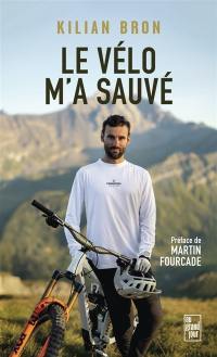 Le vélo m'a sauvé
