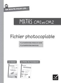 En route pour les maths, CM1 et CM2 : matériel photocopiable