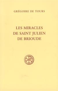Les miracles de saint Julien de Brioude