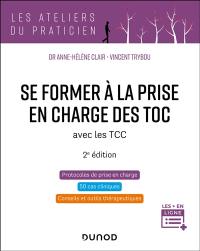Se former à la prise en charge des TOC : avec les TCC