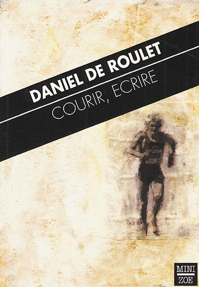 Courir, écrire Courir, écrire
