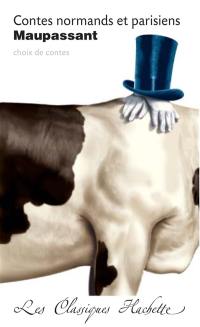 Contes normands et parisiens : choix de contes : texte conforme à l'édition originale des différents recueils