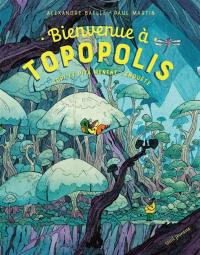 Bienvenue à Topopolis : Topi et Pita mènent l'enquête Bienvenue à Topopolis : Topi et Pita mènent l'enquête