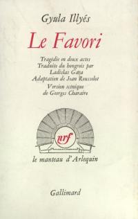 Le favori : tragédie en deux actes