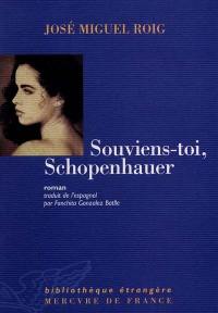 Souviens-toi, Schopenhauer