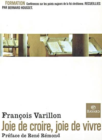 Joie de croire, joie de vivre Joie de croire, joie de vivre