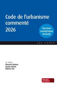 Code de l'urbanisme commenté 2026
