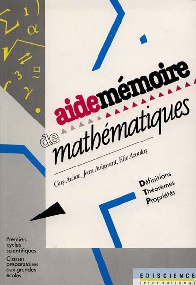 Aide-mémoire de mathématiques Aide-mémoire de mathématiques