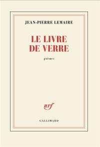 Le livre de verre : poèmes