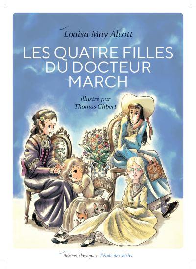 Les quatre filles du docteur March Les quatre filles du docteur March