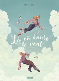 Là où danse le vent