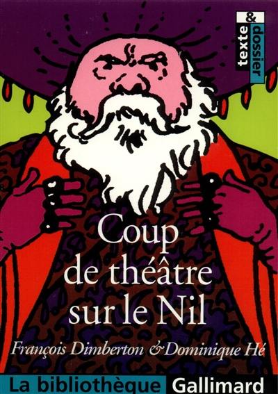 Coup de théâtre sur le Nil Coup de théâtre sur le Nil