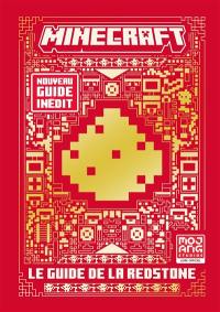 Minecraft : le guide de la redstone