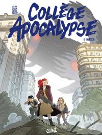 Collège apocalypse. Vol. 4. Invasion