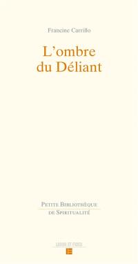 L'ombre du déliant