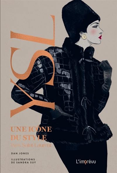 Yves Saint-Laurent : une icône du style Yves Saint-Laurent : une icône du style