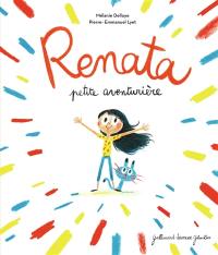 Renata petite aventurière
