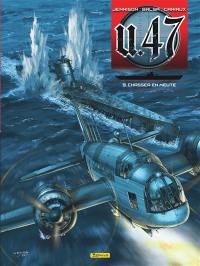 U-47. 9, Chasser en meute : BD + livre U-Boot + ex-libris
