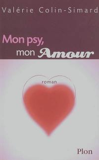 Mon psy, mon amour Mon psy, mon amour