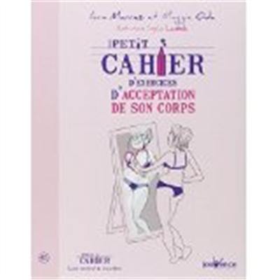 Petit cahier d'exercices d'acceptation de son corps
